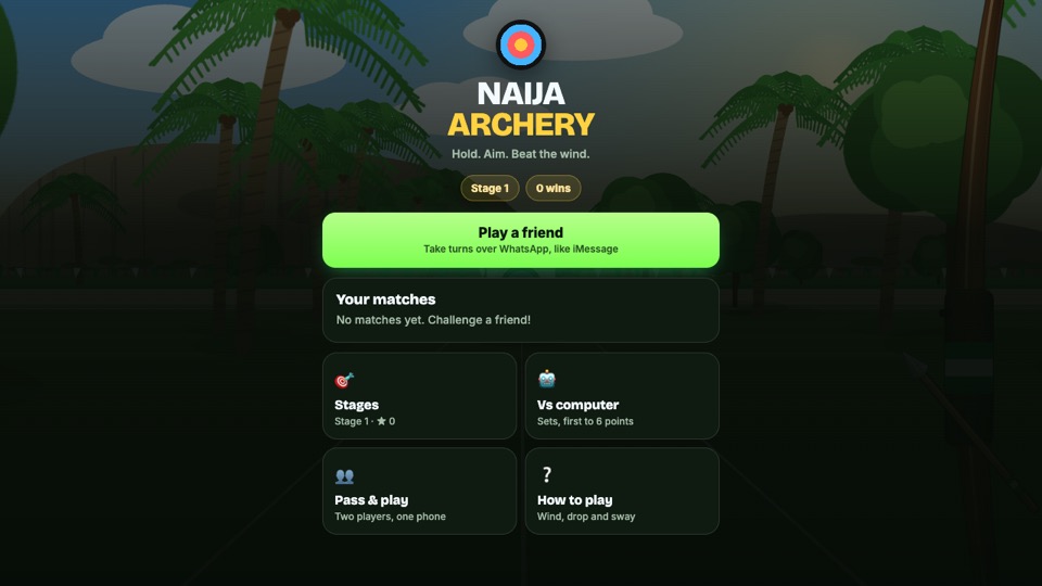 Naija Archery home screen with Play a friend, Stages and Vs computer options over a palm-tree range